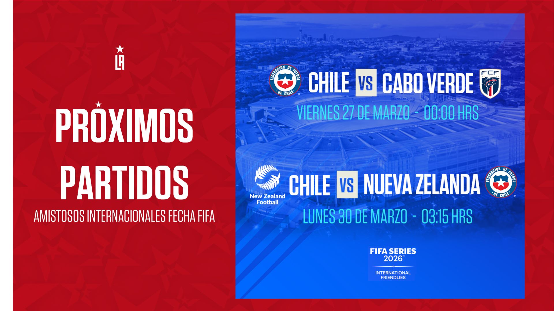 Đội Tuyển Chile Đấu Với Cabo Verde: Lịch Thi Đấu FIFA Series 2026 Chính Thức